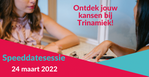 Speeddatesessie Trinamiek 24 maart